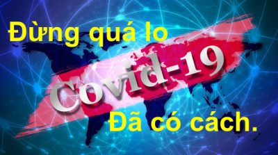 Covid-19 ư ? Đừng lo. Có cách điều trị nó
